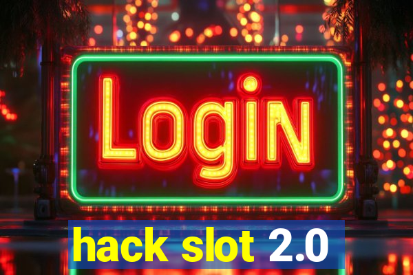 hack slot 2.0