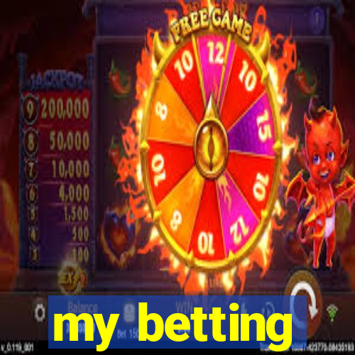 my betting