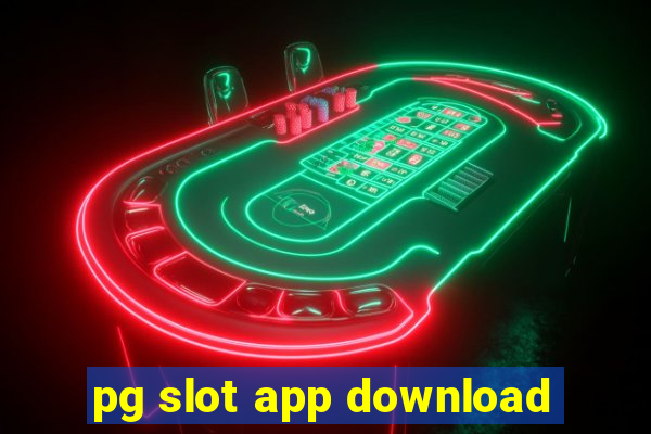 pg slot app download