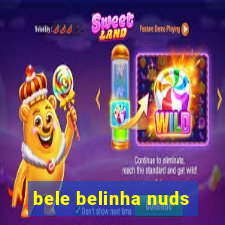 bele belinha nuds