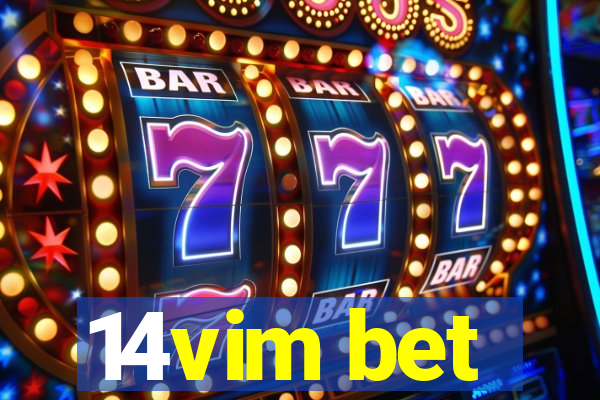 14vim bet