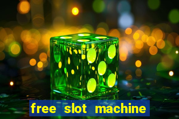 free slot machine with bonus