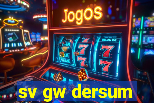 sv gw dersum