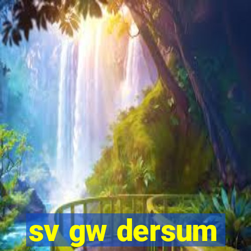 sv gw dersum