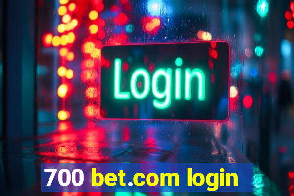 700 bet.com login