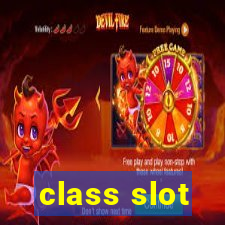 class slot