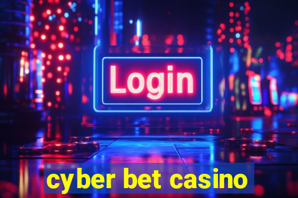 cyber bet casino