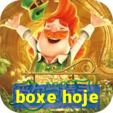 boxe hoje