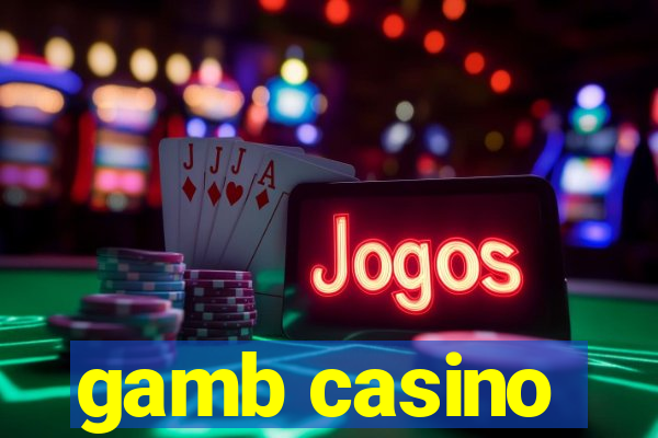 gamb casino