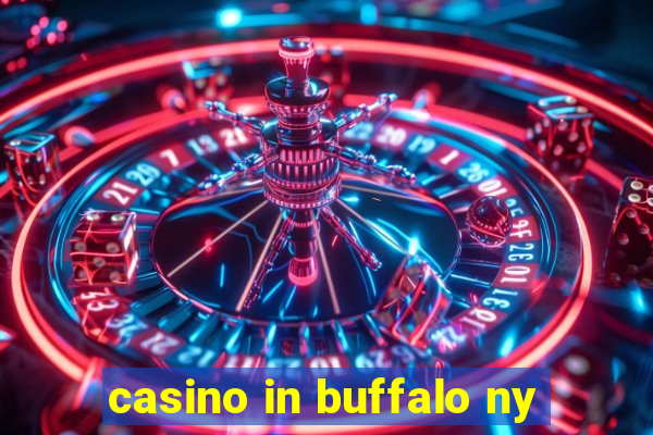 casino in buffalo ny