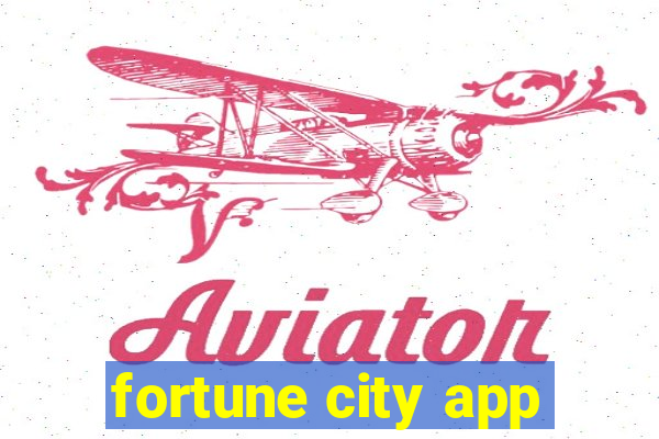 fortune city app