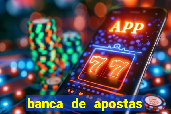 banca de apostas de futebol