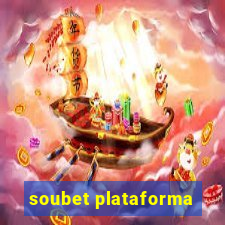 soubet plataforma