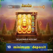 10 minimum deposit casino nz