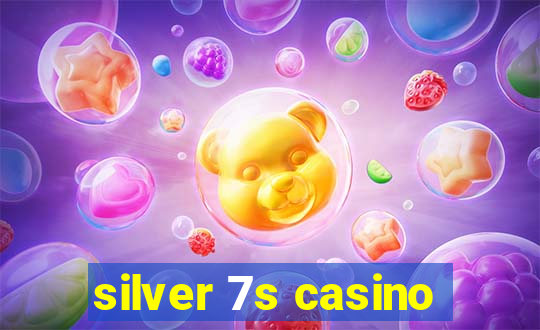 silver 7s casino