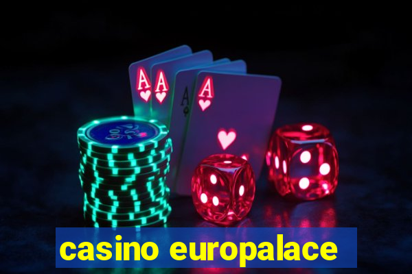 casino europalace