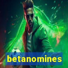 betanomines