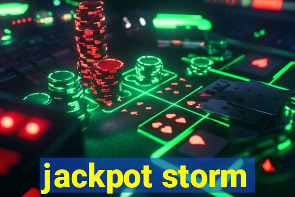 jackpot storm