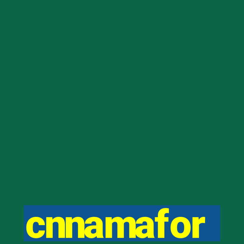 cnnamafor