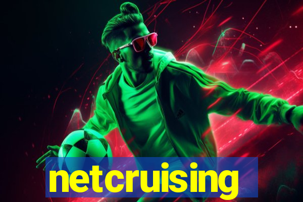 netcruising