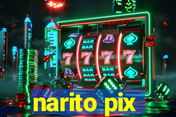 narito pix