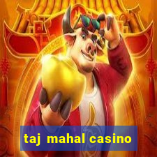 taj mahal casino