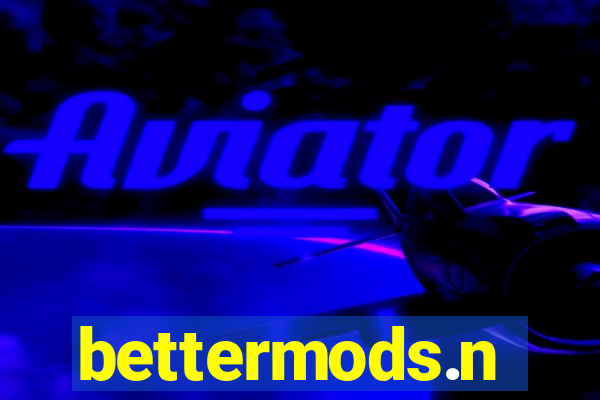 bettermods.n