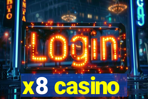 x8 casino