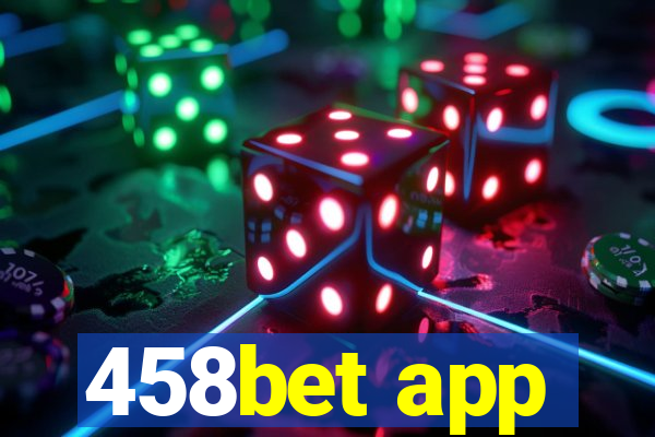 458bet app