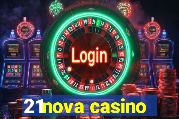 21nova casino