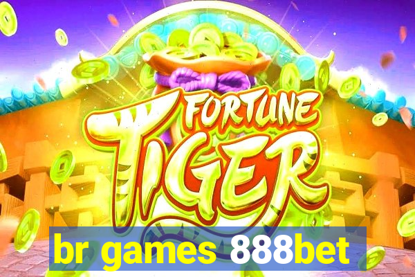 br games 888bet