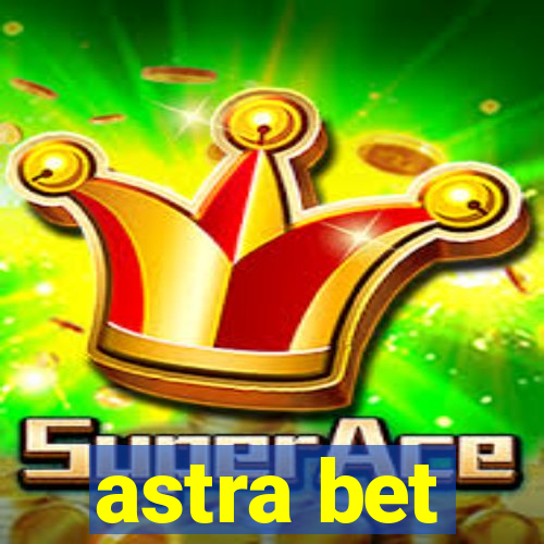 astra bet