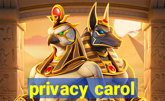 privacy carol