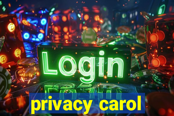 privacy carol