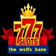 the wolfs bane slot free play