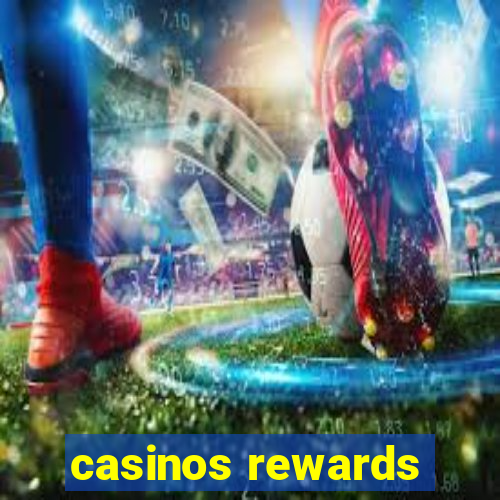 casinos rewards