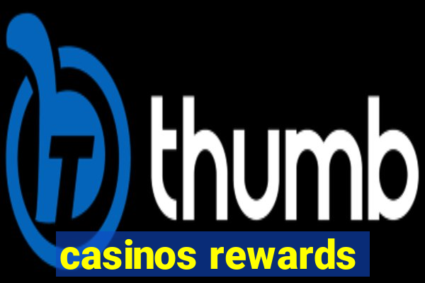 casinos rewards