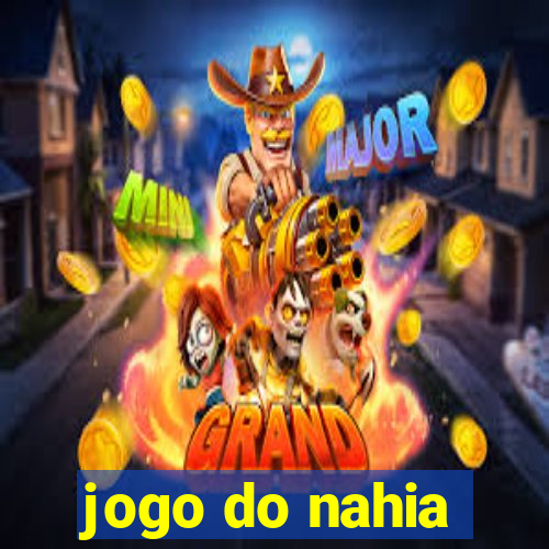 jogo do nahia