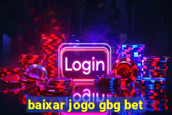 baixar jogo gbg bet