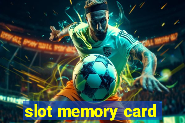 slot memory card