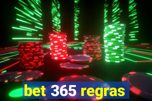 bet 365 regras