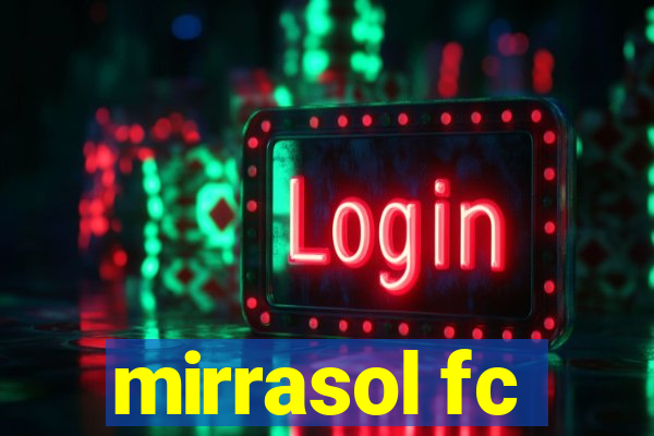 mirrasol fc