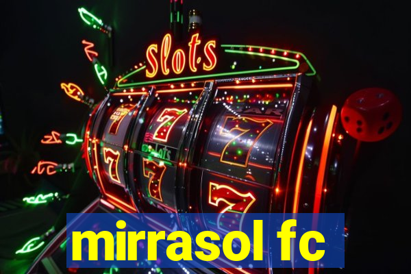 mirrasol fc