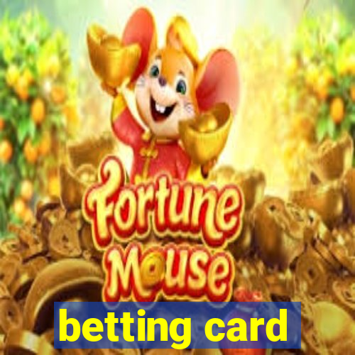 betting card