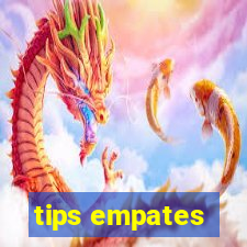 tips empates