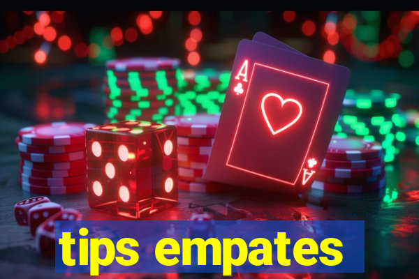 tips empates