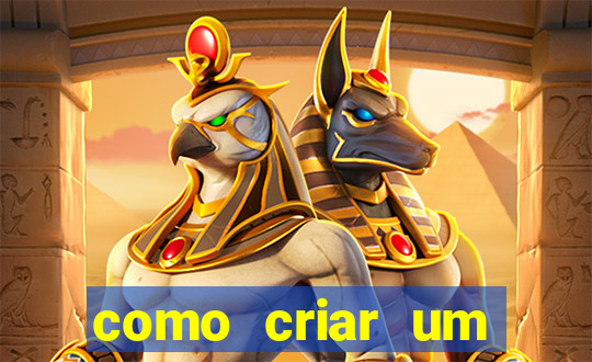 como criar um cassino online gr谩tis