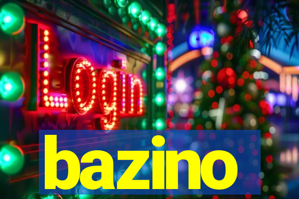 bazino