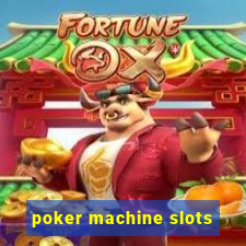 poker machine slots