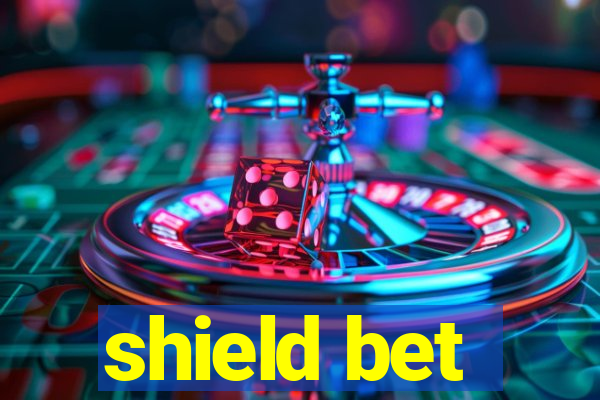 shield bet